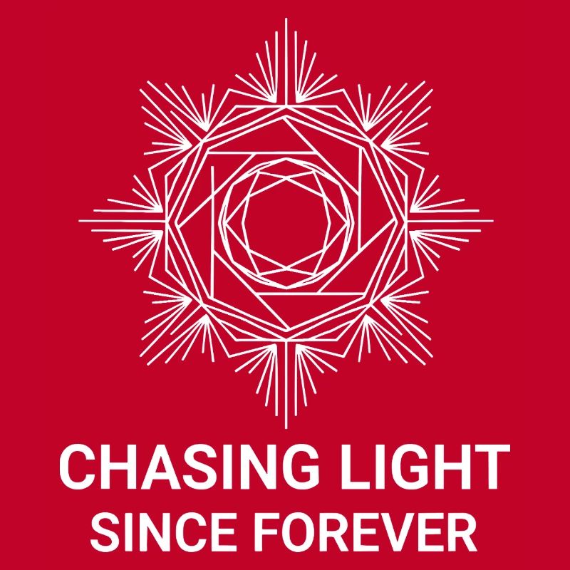 Chasing Light Since Forever