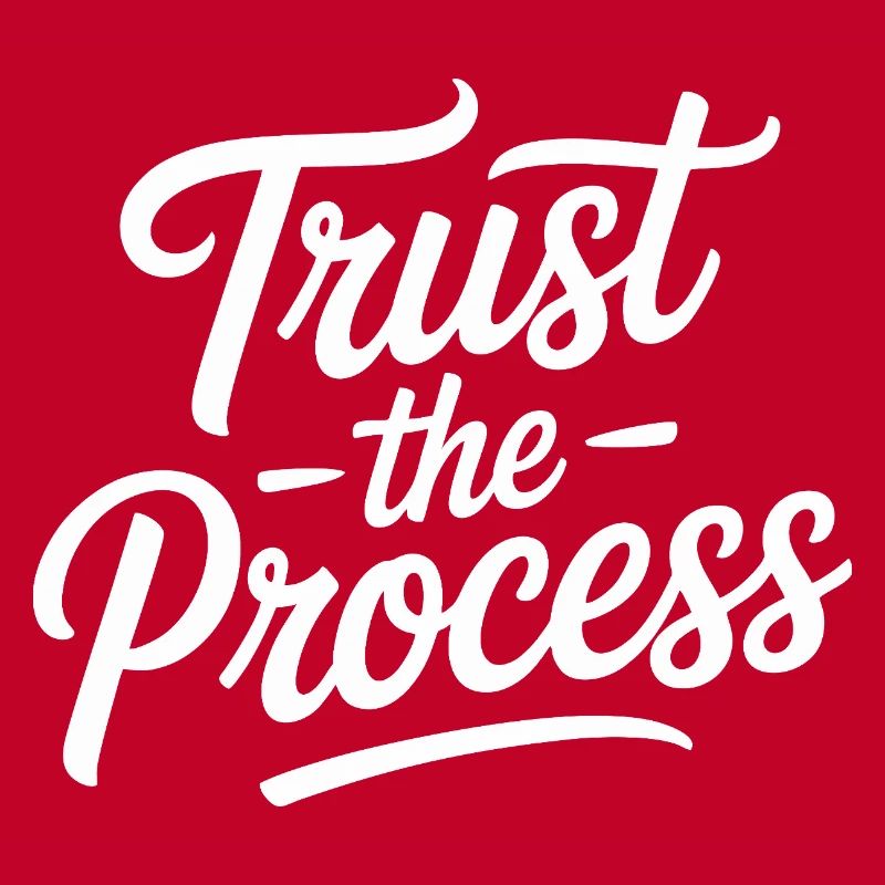 Typographie du script Trust the Process