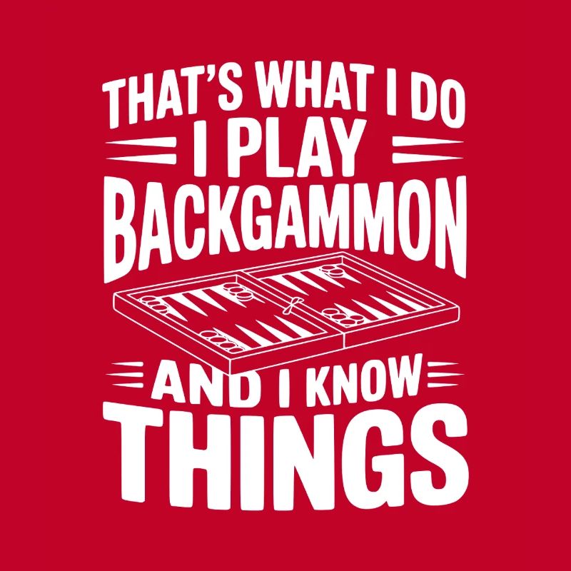 C’est ce que je fais, je joue au backgammon