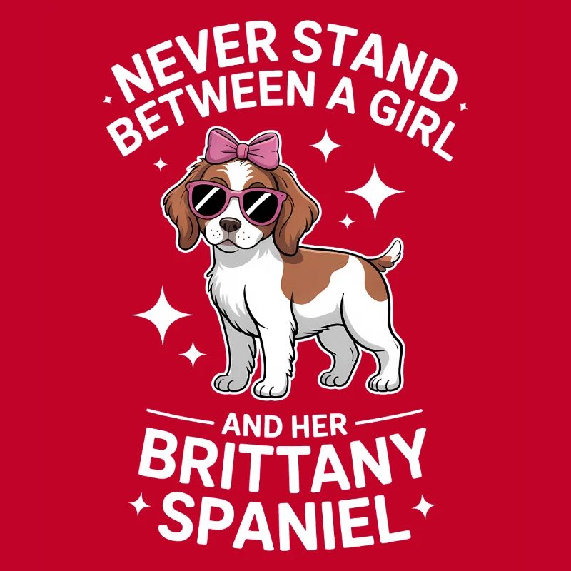 Brittany Spaniel Saying Brittany Spaniel Gift