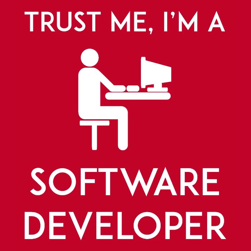 Vertrau mir, ich bin Softwareentwickler