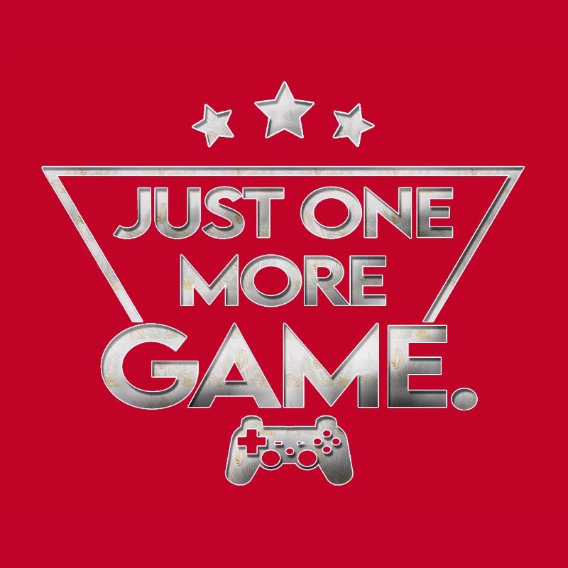 Just_one_more_game_ _silber_muster_