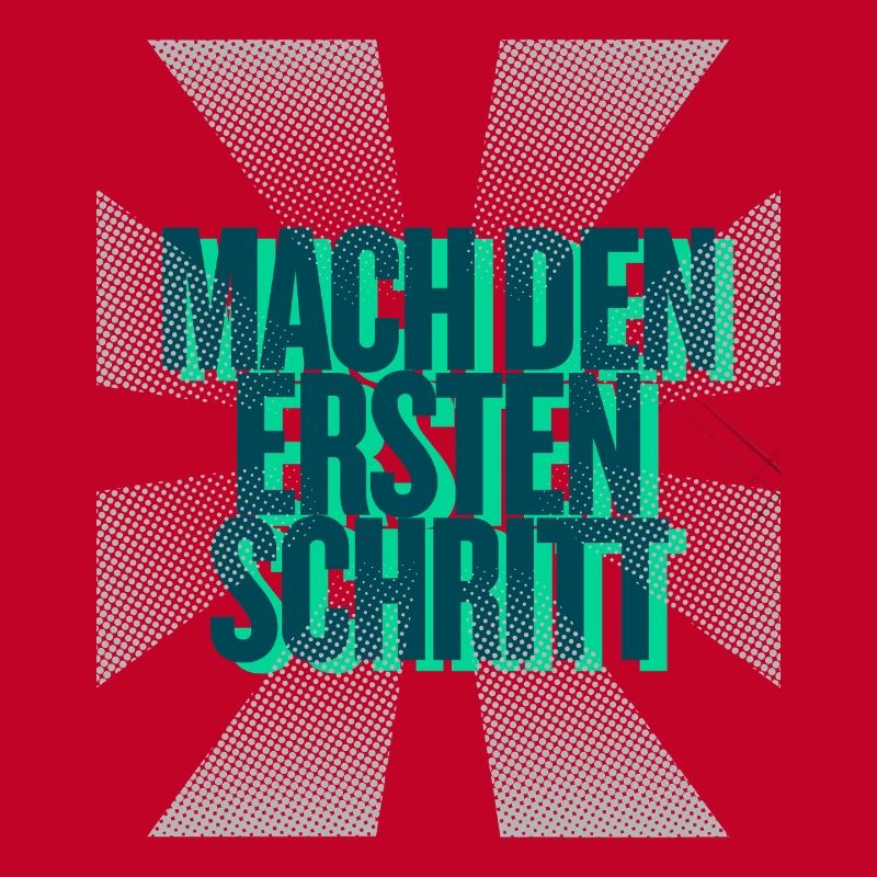 Mach den ersten Schritt – Mut Statement