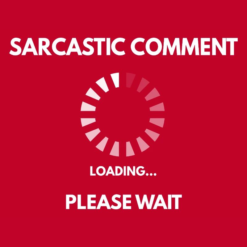Sarcastic comment loading