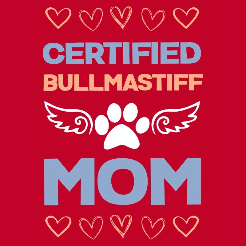 Bullmastiff Mama Certified