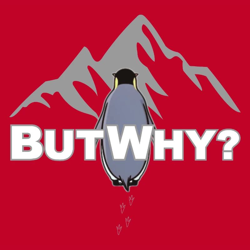 But Why? Pinguin Meme Motivation