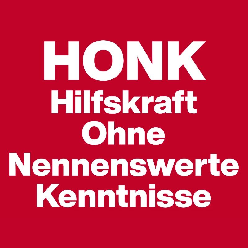 HONK AUXILIARY ILL WITHOUT NERWERT KNOWLEDGE. SARCASM