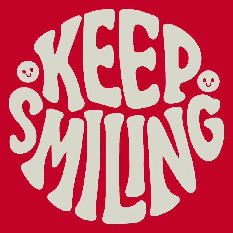 Keep Smiling Bold Typography Positive Quote