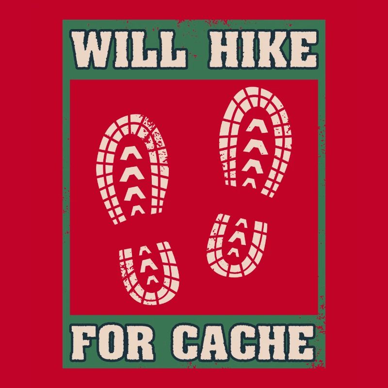 Will Hike For Cache Geocaching Graphic