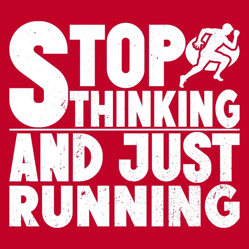Marathon Runner Stop Thinking Just Running Gift