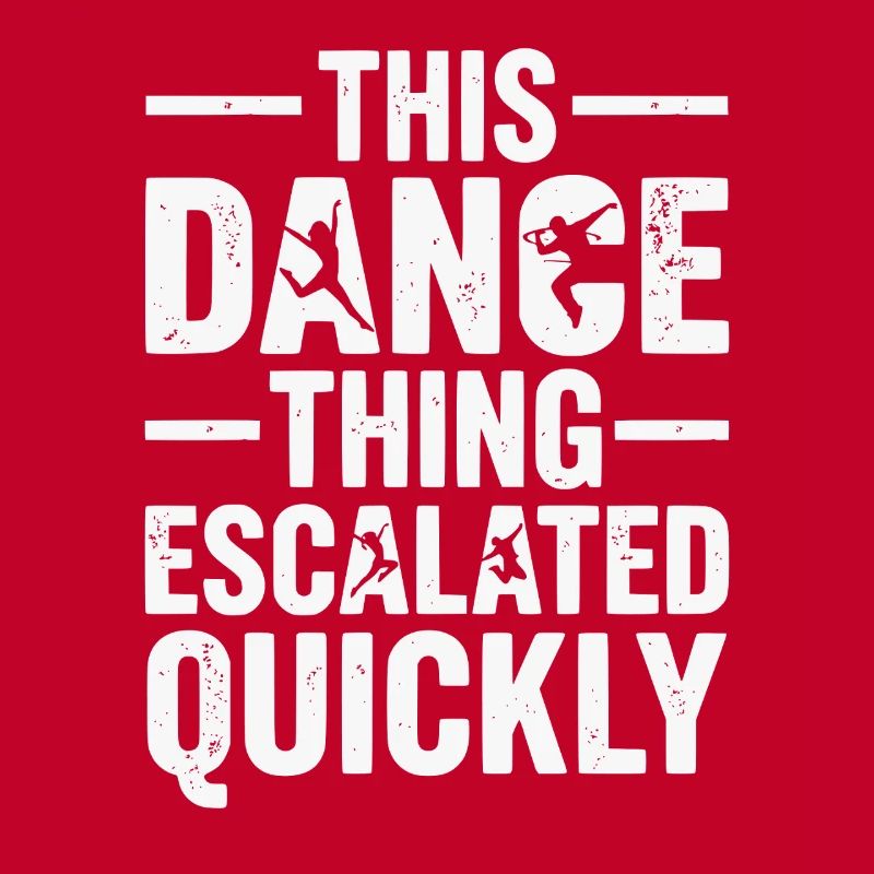 This Dance Thing Escalated Quickly Funny Dancer