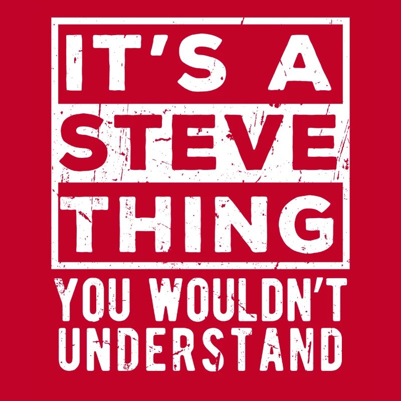 C’est une chose de Steve que tu ne comprendrais pas