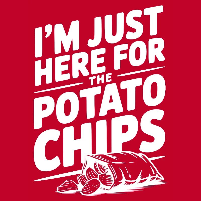 Je suis juste là pour les chips