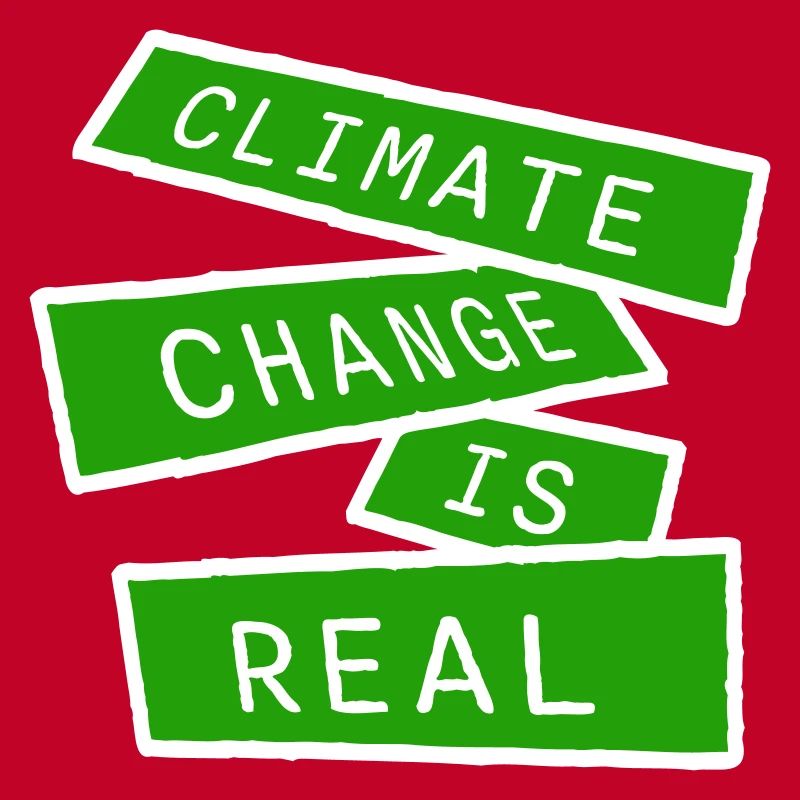 Climate Change Is Real Climate Change Science