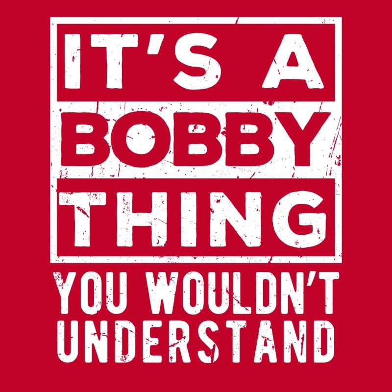 C’est une affaire de bobby que tu ne comprendrais pas