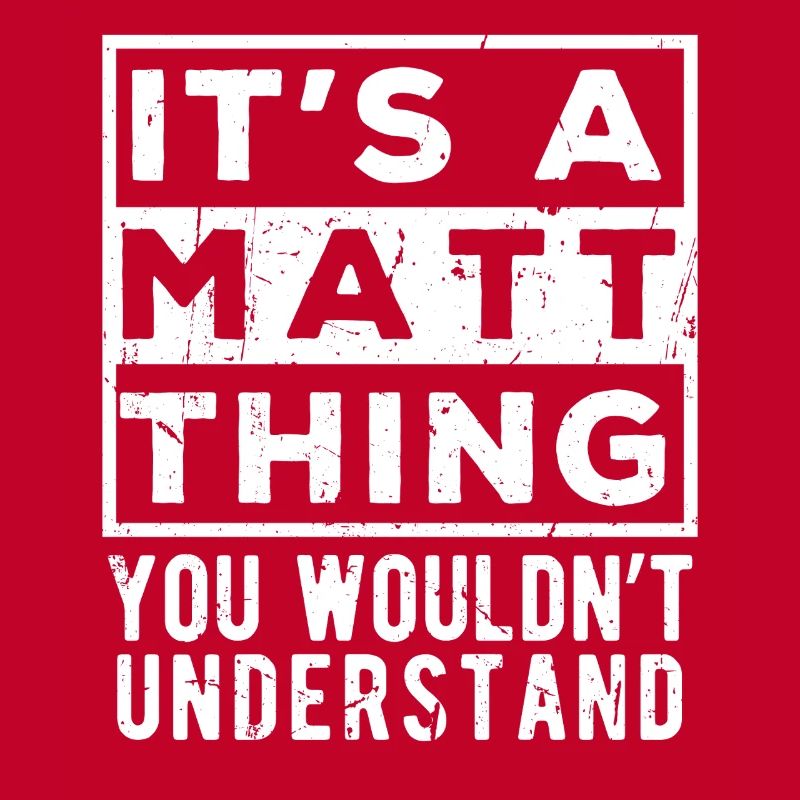 C’est une affaire de Matt que tu ne comprendrais pas