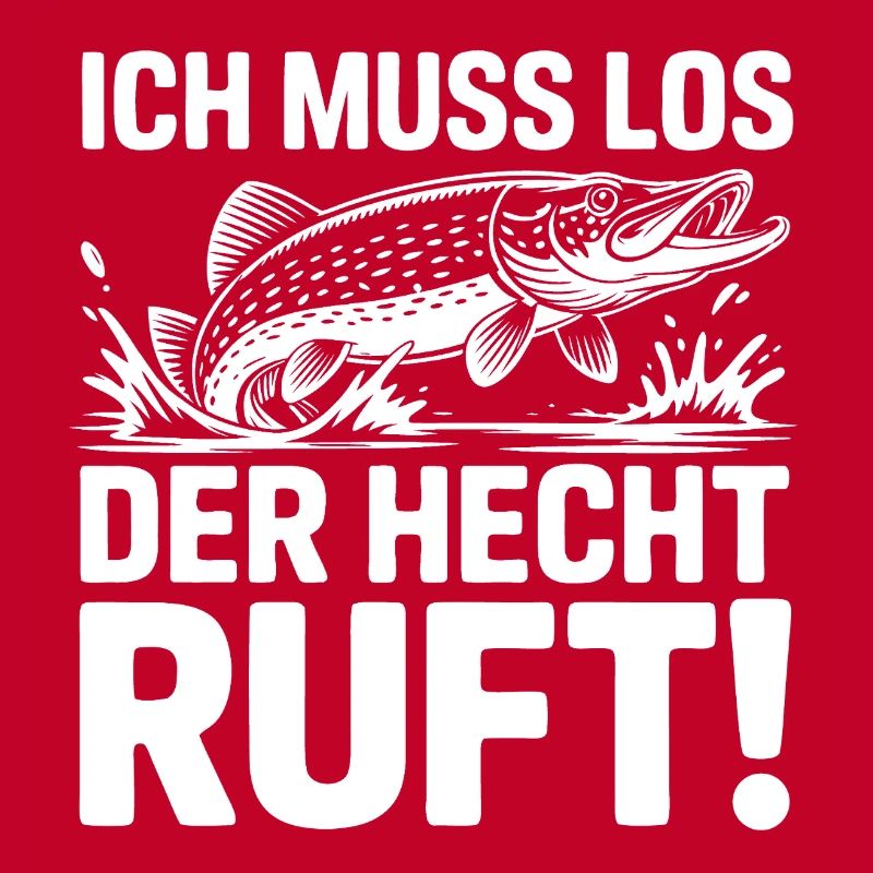 Der Hecht ruft!