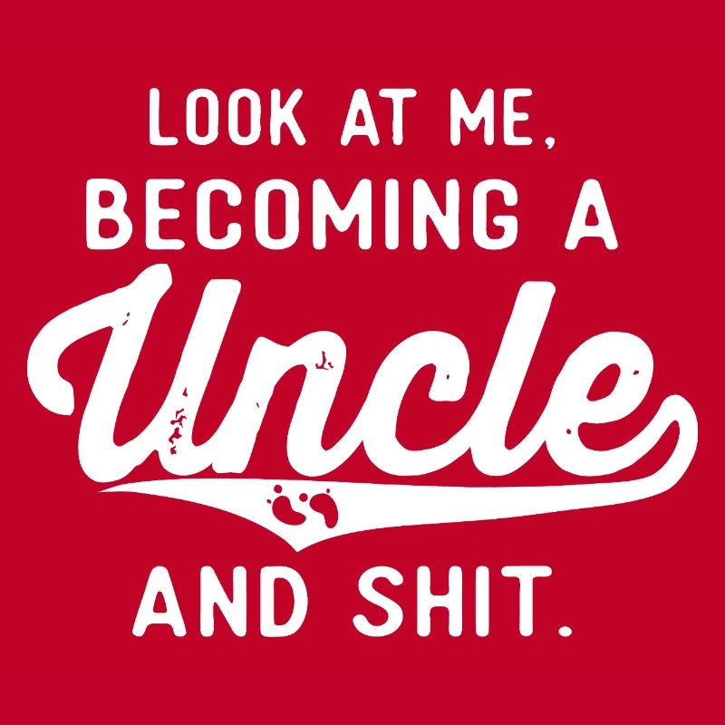 Becoming an Uncle — Bold Script