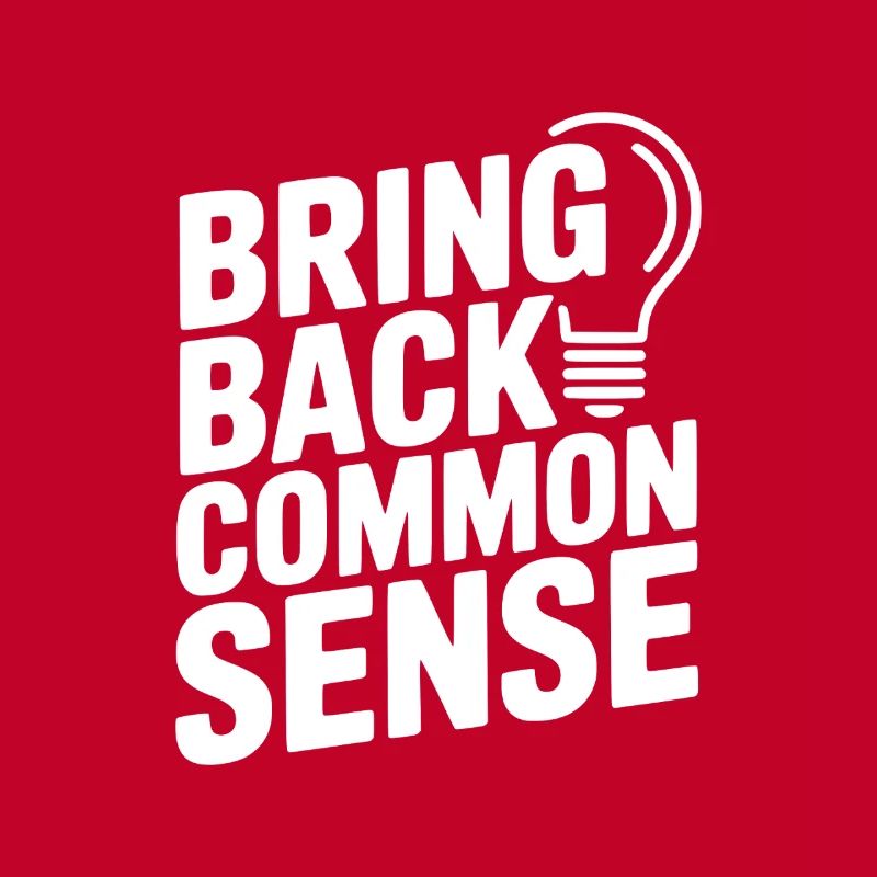 Bring Back Common Sense