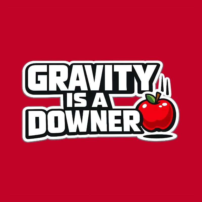 Gravity is a downer