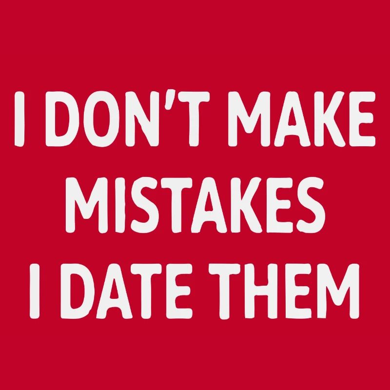 I Date Error Saying