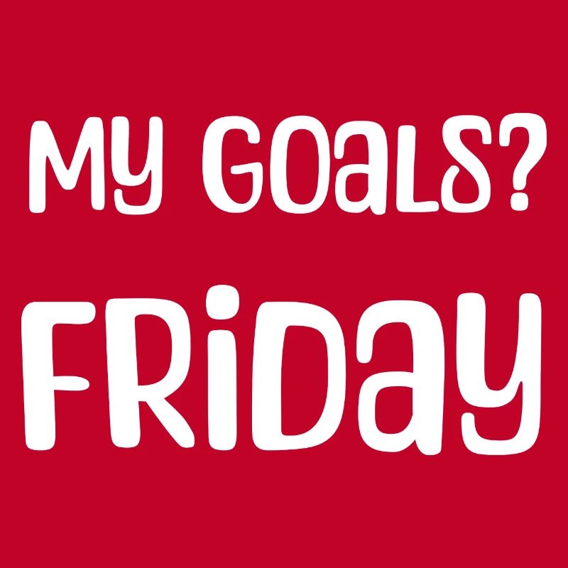 Mes objectifs ? Vendredi - Mon objectif? Vendredi blanc