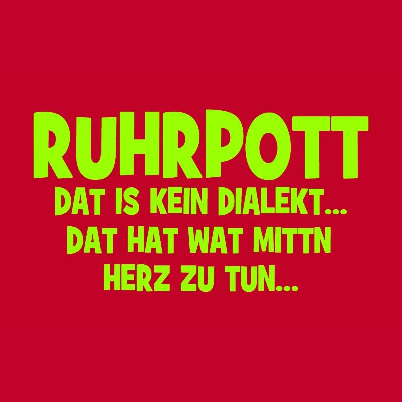 Ruhrpott - Ça hat wat mittn Herz zu tun
