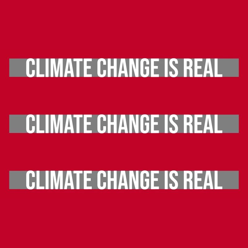 Climate Change Is Real Climate Change Science