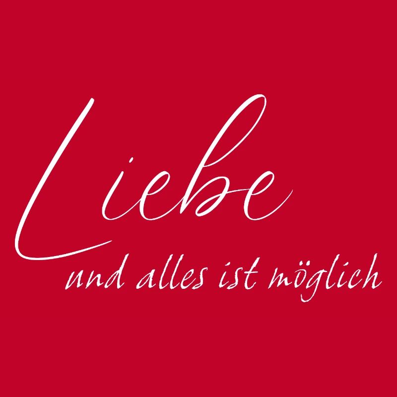 Love and everything is possible