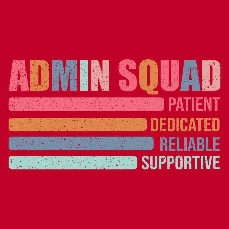 Admin Squad: Patiently Supportive