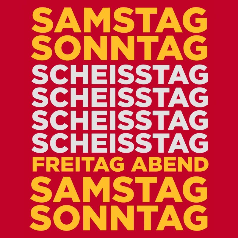 Der Scheißtag in einer Woche!