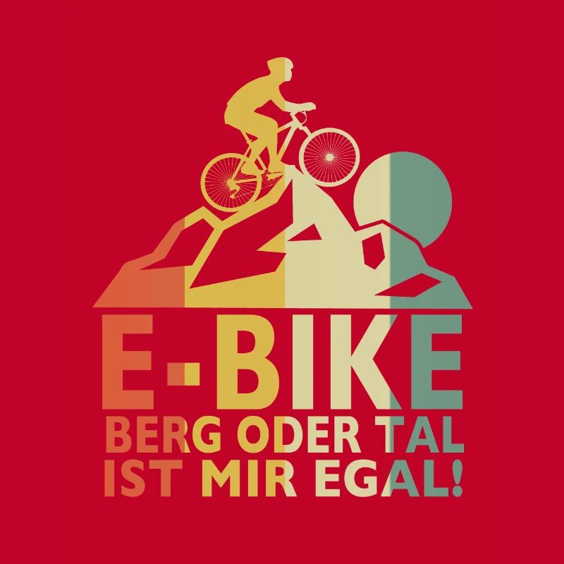 E Bike E-Bike Berg oder Tal ist mir egal