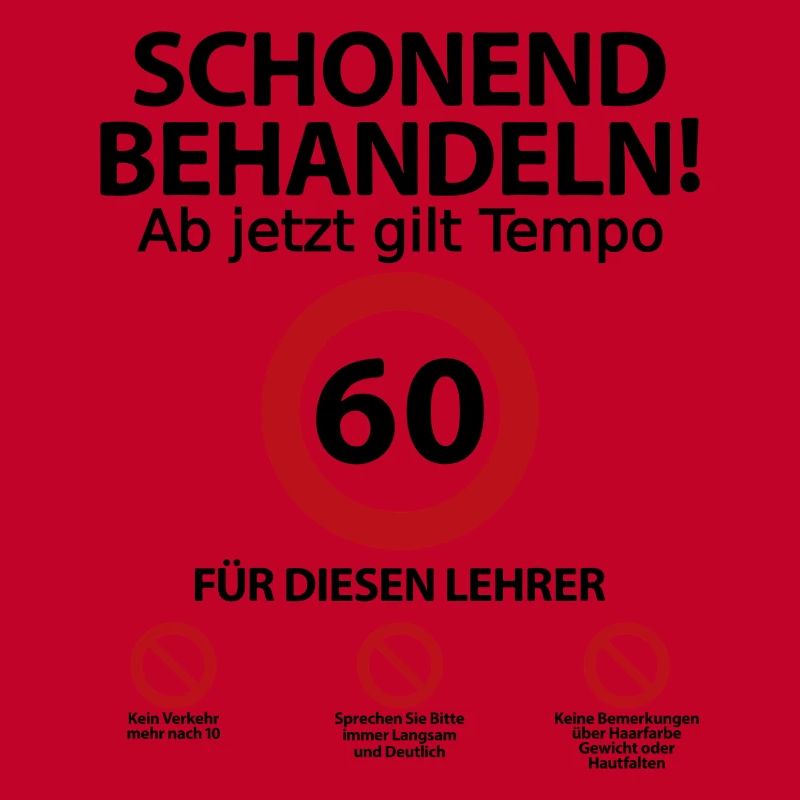 60. Geburtstag Lehrer mit Spruch