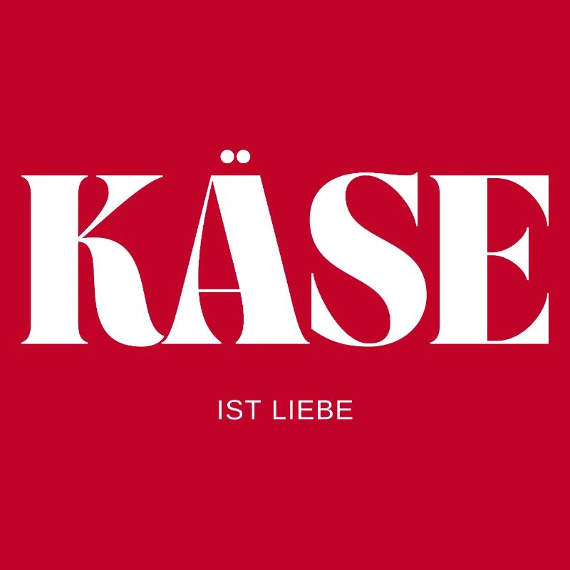 Käse ist Liebe