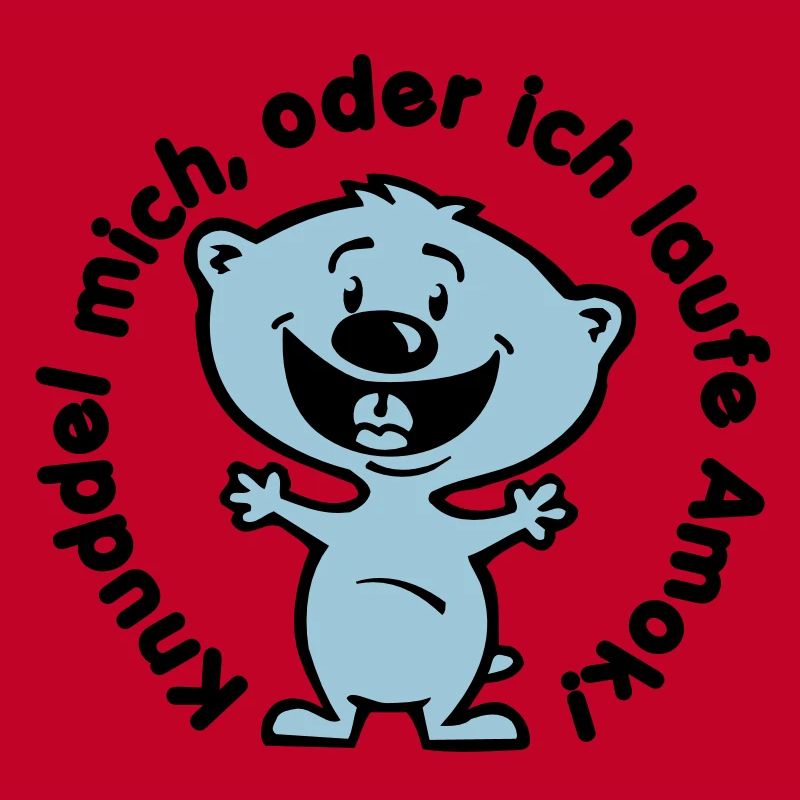 knuddel mich, oder ich laufe amok