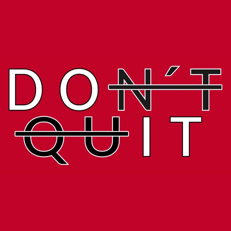 Don ́t Quit _Do It