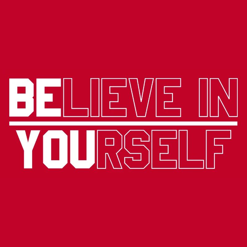 Personal Believe in Yourself Text Design