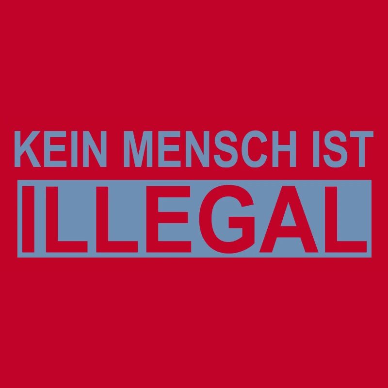 No human being is illegal