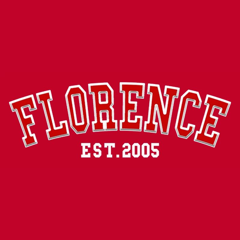 Florence Est. 2005