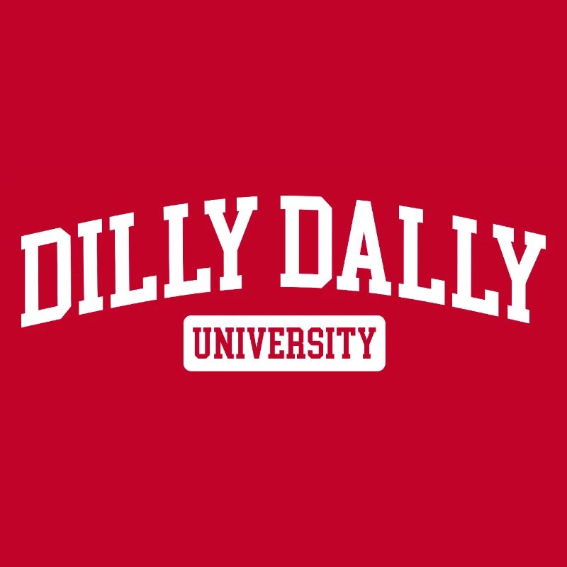 Dilly Dally University Procrastinate Dreschen