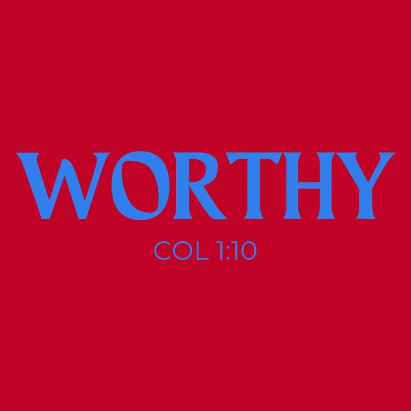 WORTHY