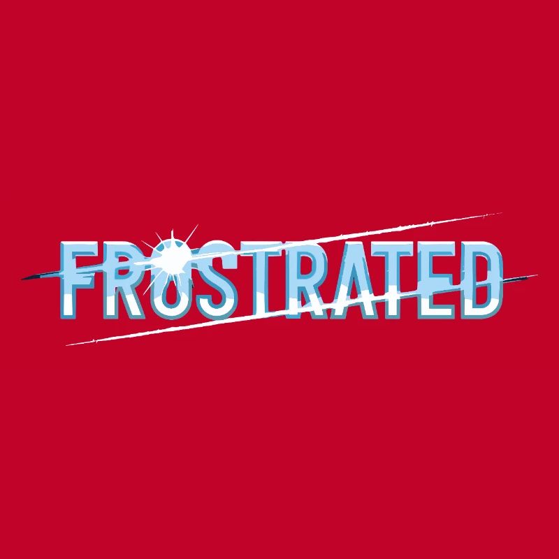 Frustrated statement for stressed people