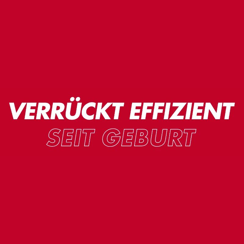 Crazy efficient since birth