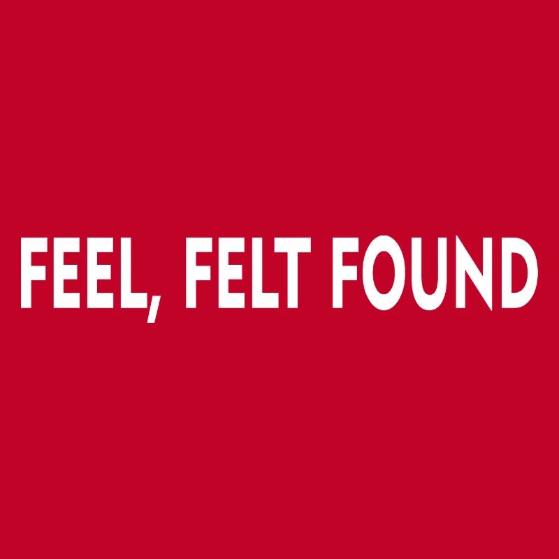 FEEL, FELT, FOUND #2