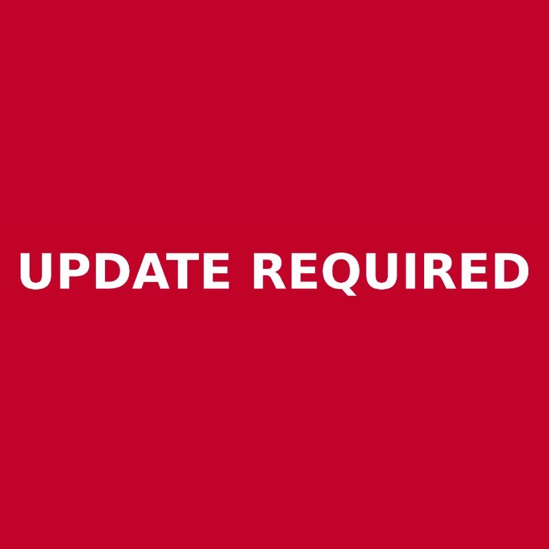 UPDATE REQUIRED