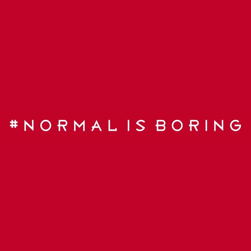 Normal est ennuyeux