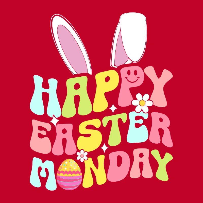 Happy Easter Monday! Easter Easter Eggs Easter Bunny