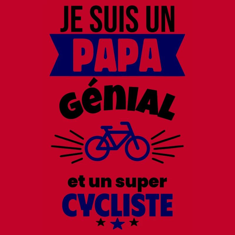Papa génial & cycliste – idée fête des pères