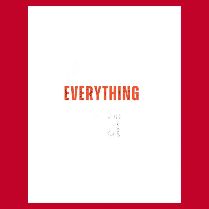 Everything Statement