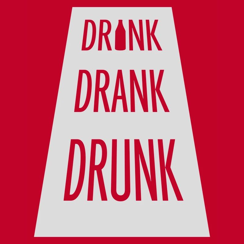 drink drank drunk quote